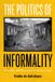 The University Of Texas Press The Politics of Informality: Housing and Planning in Mexico City Paperback