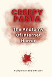 Creepy Libri GmbH Creepy Pasta: The Anatomy of Internet Horror Paperback