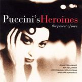 Bertus Distributie Puccini's Heroines - The Power of Love / Larmore, Kanawa