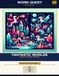 WORD QUEST Vol. 4: Fantastic Worlds: Explore magical universes