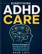 EVERYTHING ADHD CARE