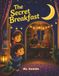 The Secret Breakfast: A Ramadan Story