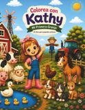 Colorea con Kathy Mi Primera Granja