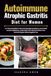 Autoimmune Atrophic Gastritis Diet for Women