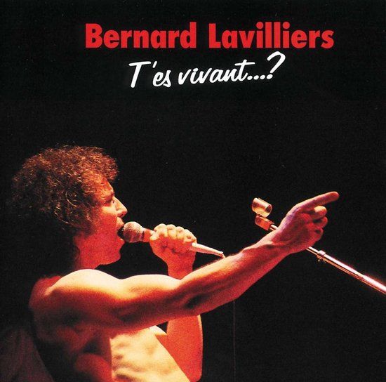 Universal Bernard Lavilliers - T'Es Vivant - CD