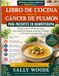LIBRO DE COCINA PARA EL CÁNCER DE PULMÓN