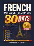 French for Adult Beginners in 30 Days