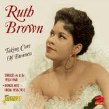 Taking Ruth Brown - Taking Care Of Business