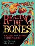 Reading Farrar, Straus & Giroux Inc Reading the Bones: Homo Naledi and the Mysteries of Human Evolution Hardcover