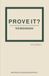 Prove It?: The Beginning