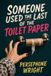 Someone Independently Published Someone Used the Last of the Toilet Paper Paperback