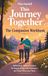 This Journey Together: The Companion Workbook: Reflections, Tools & Trackers for People Living with Parkinson’s and Those Who Love Them