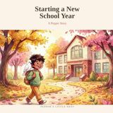 Starting Pepper Starting a New School Year: A Pepper Story