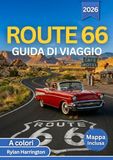 ROUTE 66 GUIDA DI VIAGGIO 2026