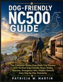 DOG FRIENDLY NC500 GUIDE: The Complete Stress-Free Road Trip Planner