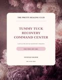 The Pretty Healing Club Tummy Tuck Recovery Command Center