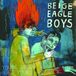 Sonic Rendezvous Beige Eagle Boys - You're Gonna Get Yours (CD)