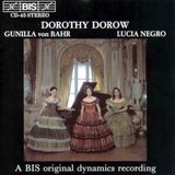 Outhere BIS Records Dorothy Dorow, Gunilla Von Bahr, Lucia Negro - Bravura Variations/ Eva Dell Acqua (CD)