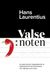 Valse noten: Filosofische fragmenten III - observaties betreffende het menselijke dier – Boek 1