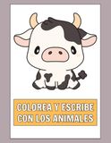 Colorea y escribe con los animales