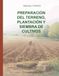 PREPARACIÓN DEL TERRENO, PLANTACIÓN Y SIEMBRA DE CULTIVOS: MANUAL TEÓRICO