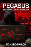 Pegasus - The Spyware on Your Phone