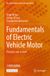 Fundamentals Springer Nature Key Technologies on New Energy Vehicles- Fundamentals of Electric Vehicle Motor