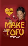 How Libri GmbH How to Make Tofu at Home