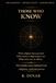 Those who Know: The Hidden Laws Behind God, Religion, and Real Power