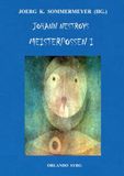 Orlando Syrg Taschenbuch OrSyTa 12026 / Johann Nestroys Meisterpossen I: Der böse Geist Lumpazivagabundus, Der Talisman, Der Zerrissene: 1