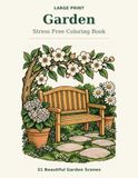 Large Print Garden Stress Free Coloring Book