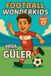 Football Wonderkids Universe Football Wonderkids - Paperback