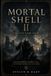 MORTAL SHELL II COMPLETE GAME GUIDE: Master Shells, Combat, and the Ruined World of Fallgrim