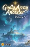 Godly Array Ancestor Godly Array Ancestor, Volume 5