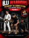 BJJ Warriors Coloring Book: Academy to Competition: 40 Original Gi, No-Gi & Tournament-Day Scenes for Adults and Teens