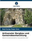 Artisanaler OmniScriptum SRL Artisanaler Bergbau und Gemeindeentwicklung