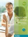 MENSCHEN Hueber Verlag Menschen im Beruf - Bewerbungsstraining. Kursbuch mit Audio-CD
