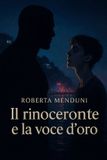 Il Le Cinque Famiglie-Il rinoceronte e la voce d'oro