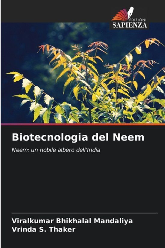 Biotecnologia Edizioni Sapienza Biotecnologia del Neem Paperback