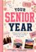 Your Senior Year: A Memory Journal to Capture & Celebrate Every Moment of Your Final Year of High School | Senior Gifts for Girls
