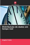 Distribuição Edicoes Nosso Conhecimento Distribuição de dados em tempo real Paperback