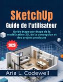 SketchUp Guide de l'utilisateur 2026