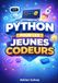 Python pour les Jeunes Codeurs: Une introduction amusante et accessible à la programmation à travers des jeux et des projets créatifs