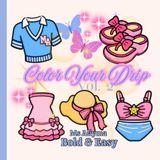 Color Your Drip: Vol 2