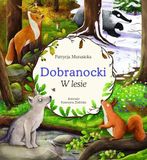 W lesie. Dobranocki