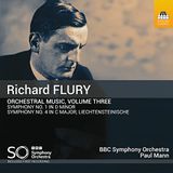 Outhere BBC Symphony Orchestra, Paul Mann - Flury: Orchestral Music, Vol. 3 (CD)