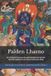 Palden Bol Lehren Und Praktiken Des Buddhismus- Palden Lhamo