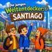 Die Independently Published Die jungen Weltentdecker: Santiago: Chile entdecken mit Nora, Max und Leo