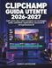 Clipchamp Libri GmbH Clipchamp Guida Utente 2026-2027 Paperback