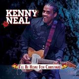 Sonic Rendezvous Cleopatra Kenny Neal - I'll Be Home For Christmas (CD)